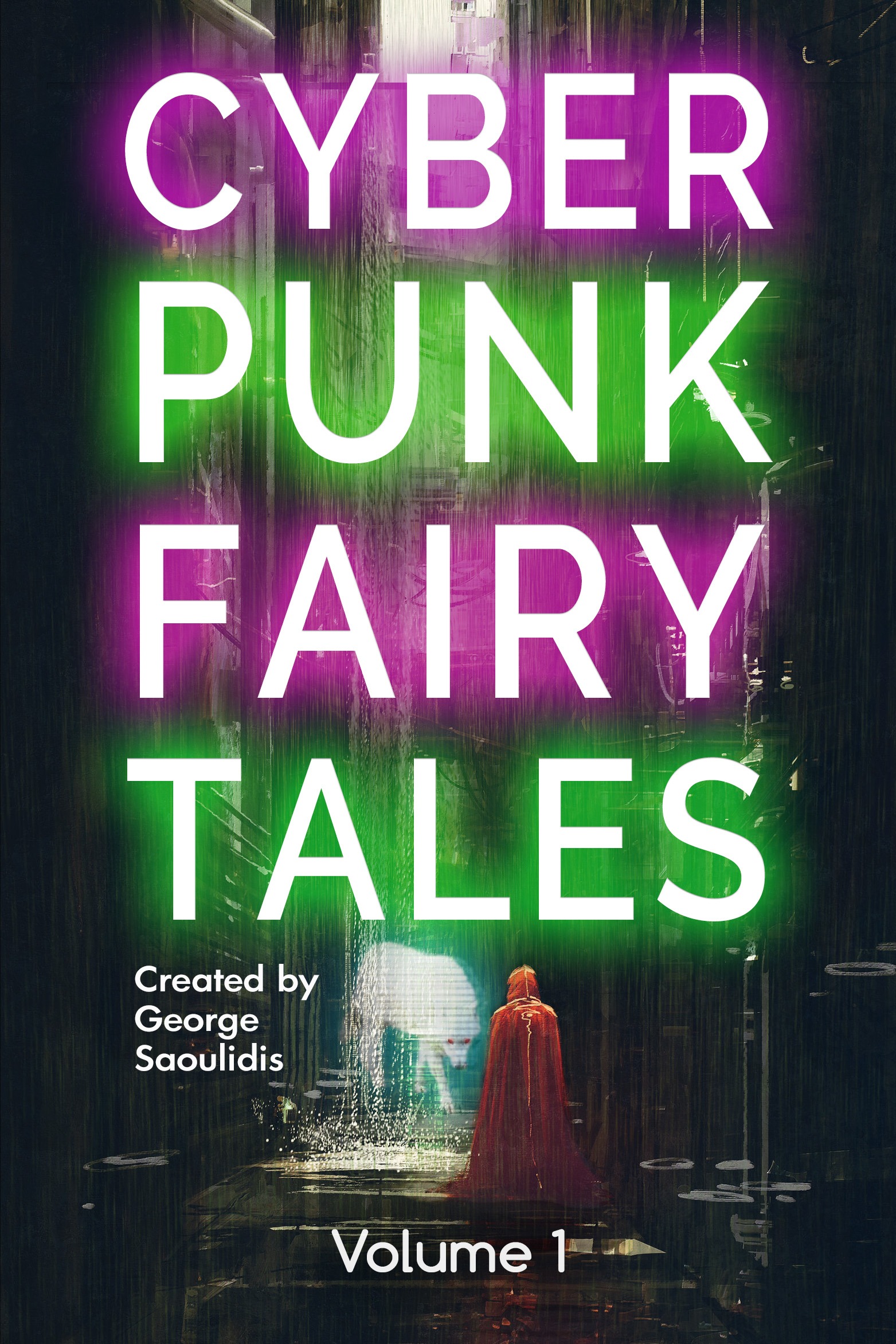 Book cover for Cyberpunk Fairy Tales Volume 1